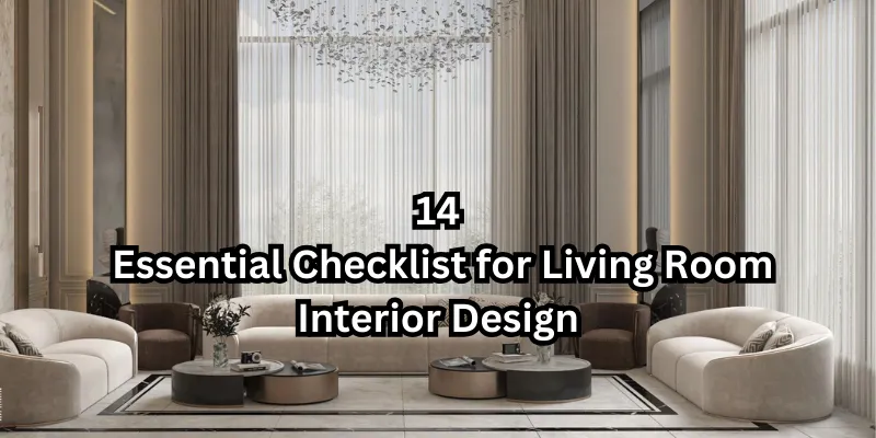 Checklist for Living Room Interior Design