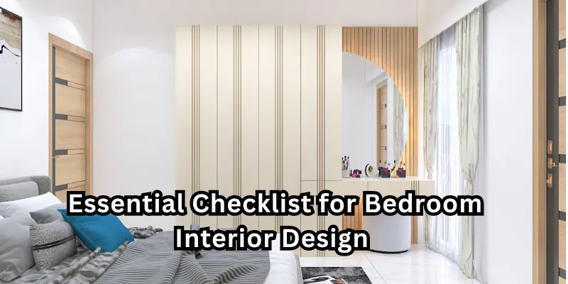 Bedroom Interior Design Checklist