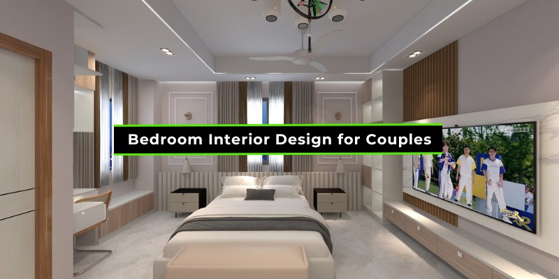 Bedroom Interior Design for Couples