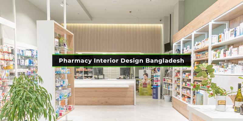 Pharmacy Interior Design in Bangladesh