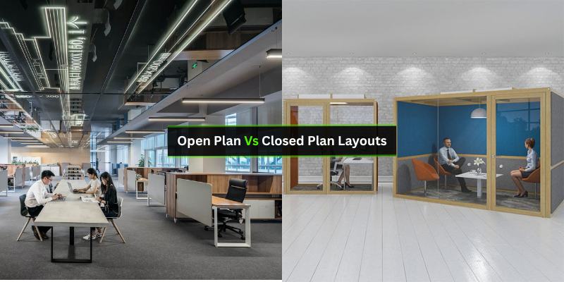 Open Plan Vs Closed Plan Layouts: Which Boosts Productivity Best?